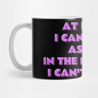 At Night, I Can't Fall Asleep Mug